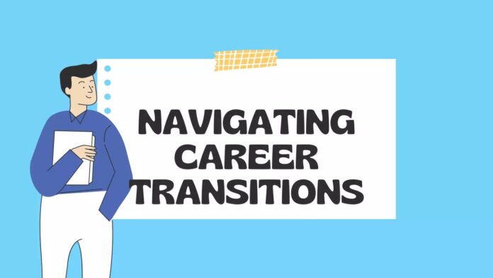 navigating a career transition